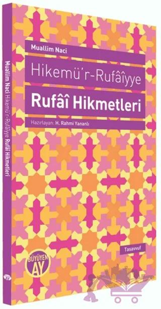 Hikemü’r-Rufaiyye Rufai Hikmetleri