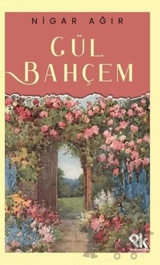 Gül Bahçem
