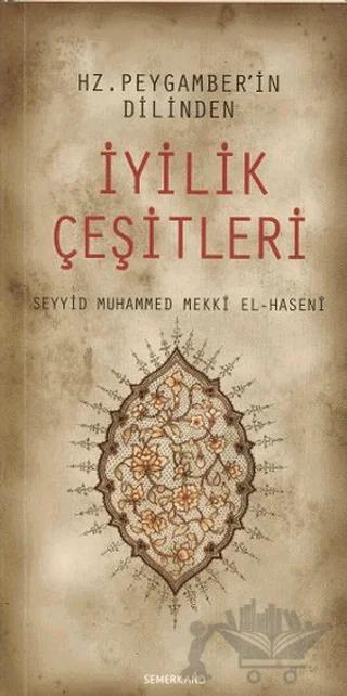 Hz. Peygamberin Dilinden İyilik Çeşitleri