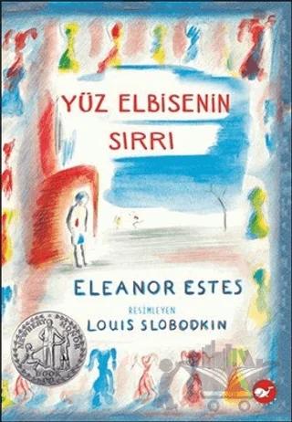 Yüz Elbisenin Sırrı