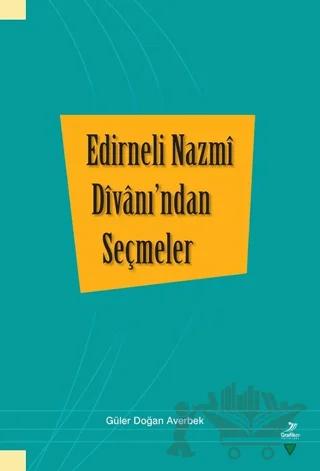 Edirneli Nazmi Divanı’ndan Seçmeler