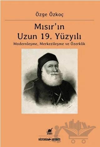 Mısır’ın Uzun 19. Yüzyılı