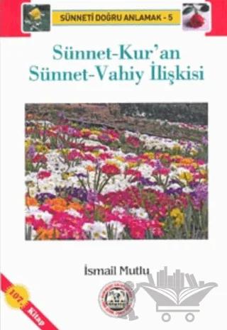 Sünnet-Kur'an Sünnet-Vahiy İlişkisi