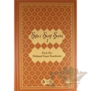 Şifa-i Şerif Şerhi (3 Cilt Takım)