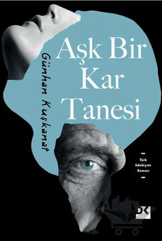 Aşk Bir Kar Tanesi