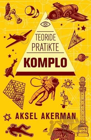 Teoride Pratikte Komplo