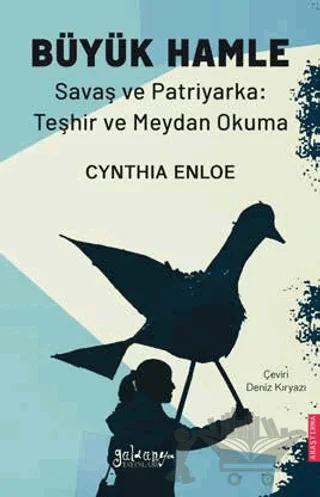 Büyük Hamle - Savaş ve Patriyarka: Teşhir ve Meydan Okuma