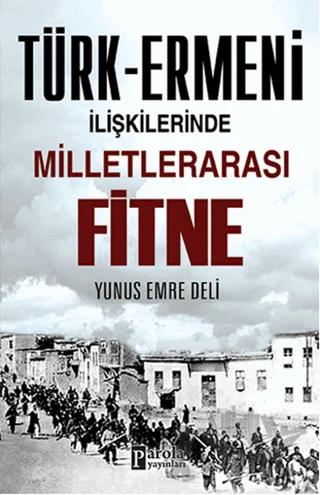 Türk-Ermeni İlişkilerinde Milletlerarası Fitne