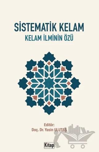 Sistematik Kelam Kelam İlminin Özü