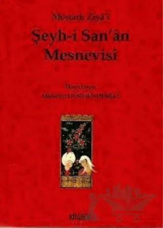 Şeyh-i San'an Mesnevisi – Mostarlı Ziyai – Kitabevi Yayınları kitap kapağı