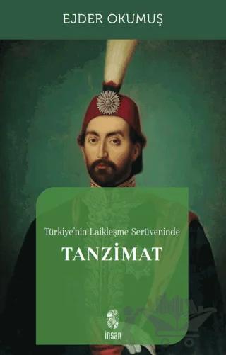 Türkiye'nin Laikleşme Serüveninde Tanzimat