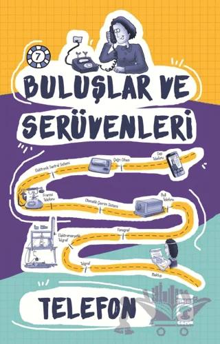 Buluşlar ve Serüvenleri - Telefon