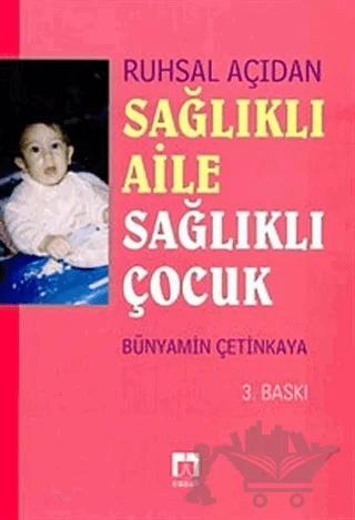 Ruhsal Açıdan Sağlıklı Aile Sağlıklı Çocuk