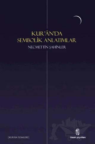 Kur’an’da Sembolik Anlatımlar