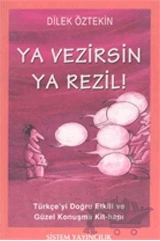 Ya Vezirsin Ya Rezil!