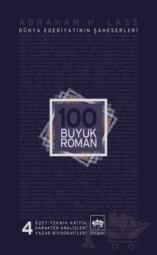 100 Büyük Roman - 4 Dünya Edebiyatının Şaheserleri