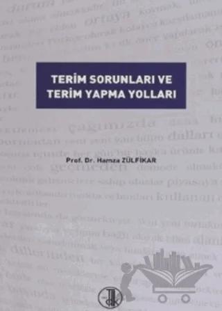 Terim Sorunları ve Terim Yapma Yolları