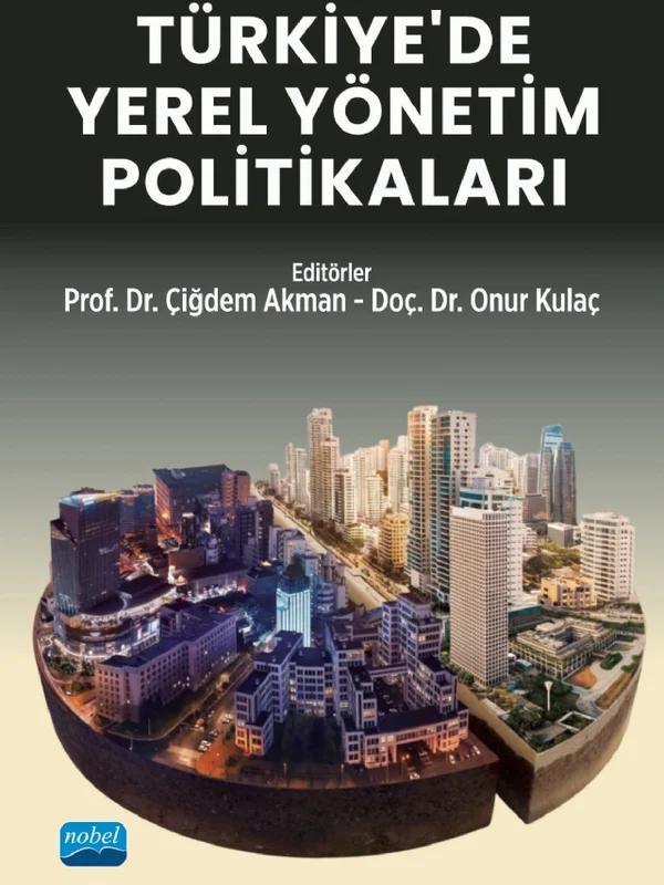Türkiye’de Yerel Yönetim Politikaları
