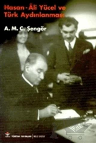 Hasan - Ali Yücel ve Türk Aydınlanması