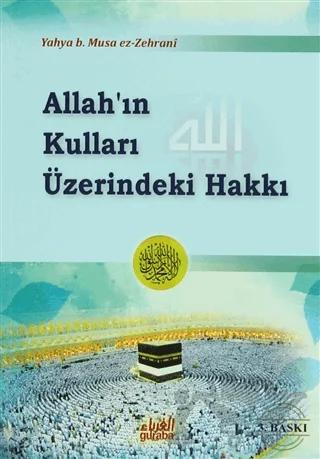 Allah'ın Kulları Üzerindeki Hakkı