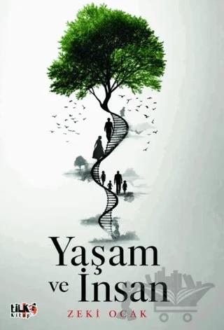 Yaşam ve İnsan