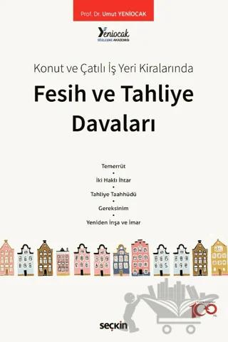 Fesih ve Tahliye Davaları