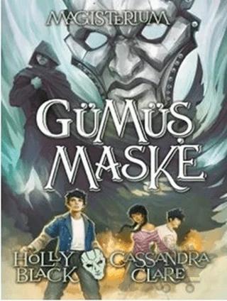 Magisterium - Gümüş Maske