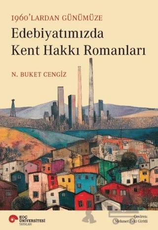 Edebiyatımızda Kent Hakkı Romanları