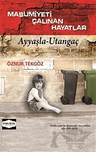 Masumiyeti Çalınan Hayatlar