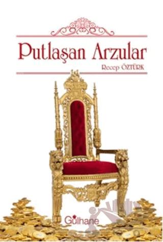 Putlaşan Arzular
