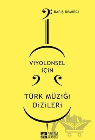 Viyolonsel için Türk Müziği Dizileri