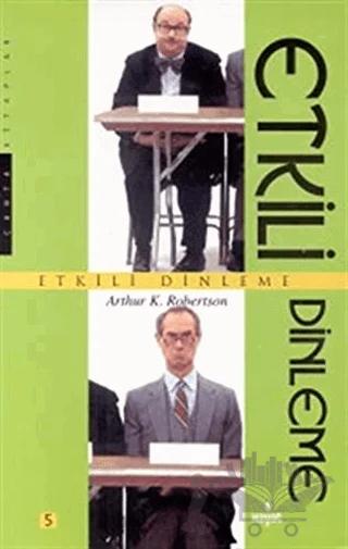 Etkili Dinleme – Arthur K. Robertson – Hayat Yayınları kitap kapağı