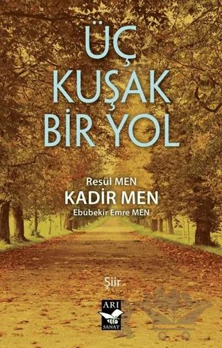 Üç Kuşak Bir Yol