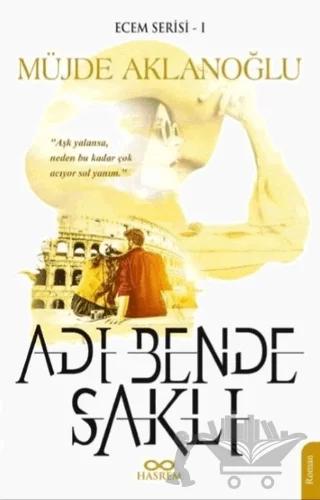 Adı Bende Saklı - Ecem Serisi 1