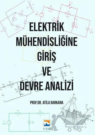 Elektrik Mühendisliğine Giriş ve Devre Analizi