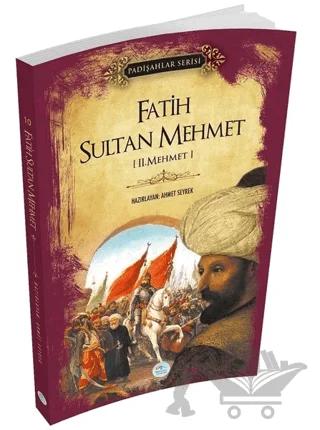 Fatih Sultan Mehmet (Padişahlar Serisi)