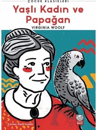 Yaşlı Kadın ve Papağan