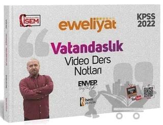 2022 KPSS Genel Kültür Vatandaşlık Evveliyat Video Ders Notu