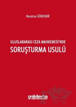 Uluslararası Ceza Mahkemesi'nde Soruşturma Usulü