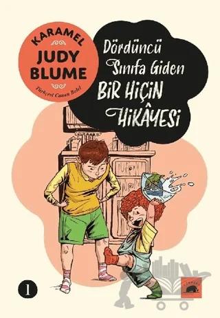Karamel 1: Dördüncü Sınıfa Giden Bir Hiçin Hikayesi