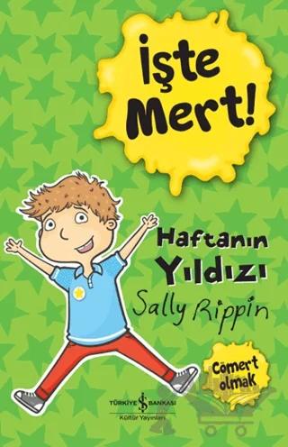 İşte Mert! - Haftanın Yıldızı - Cömert Olmak