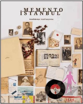 Memento İstanbul: Hristoff Aile Arşivi / Hristoff Family Archive