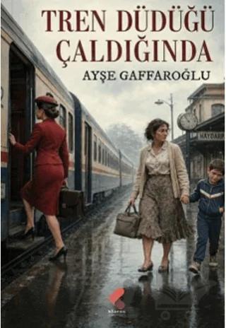 Tren Düdüğü Çaldığında