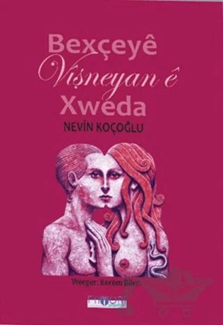 Bexçeye Wişneyan e Xweda