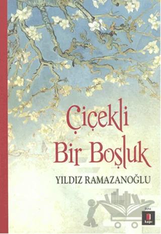 Çiçekli Bir Boşluk