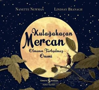 Kulağakaçan Mercan Olmanın Tartışılmaz Önemi