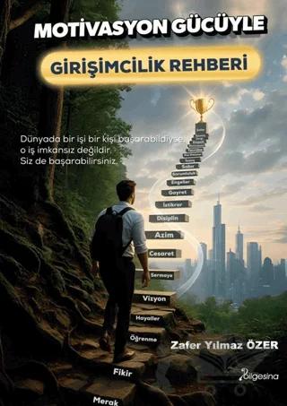 Motivasyon Gücüyle Girişimcilik Rehberi
