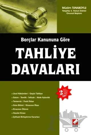 Borçlar Kanununa Göre Tahliye Davaları – Müslim Tunaboylu – Seçkin Yayıncılık kitap kapağı