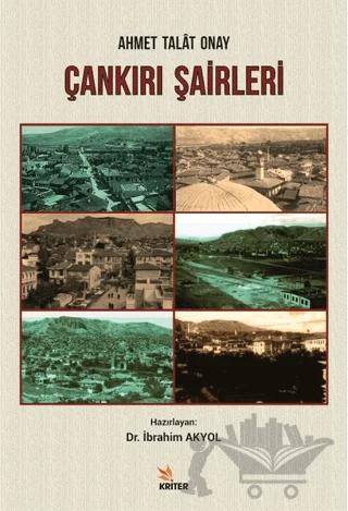 Ahmet Talat Onay - Çankırı Şairleri