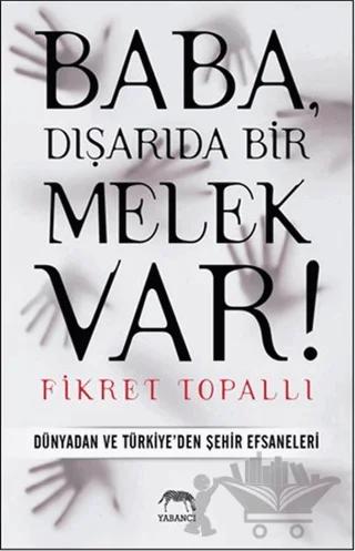 Baba, Dışarıda Bir Melek Var!